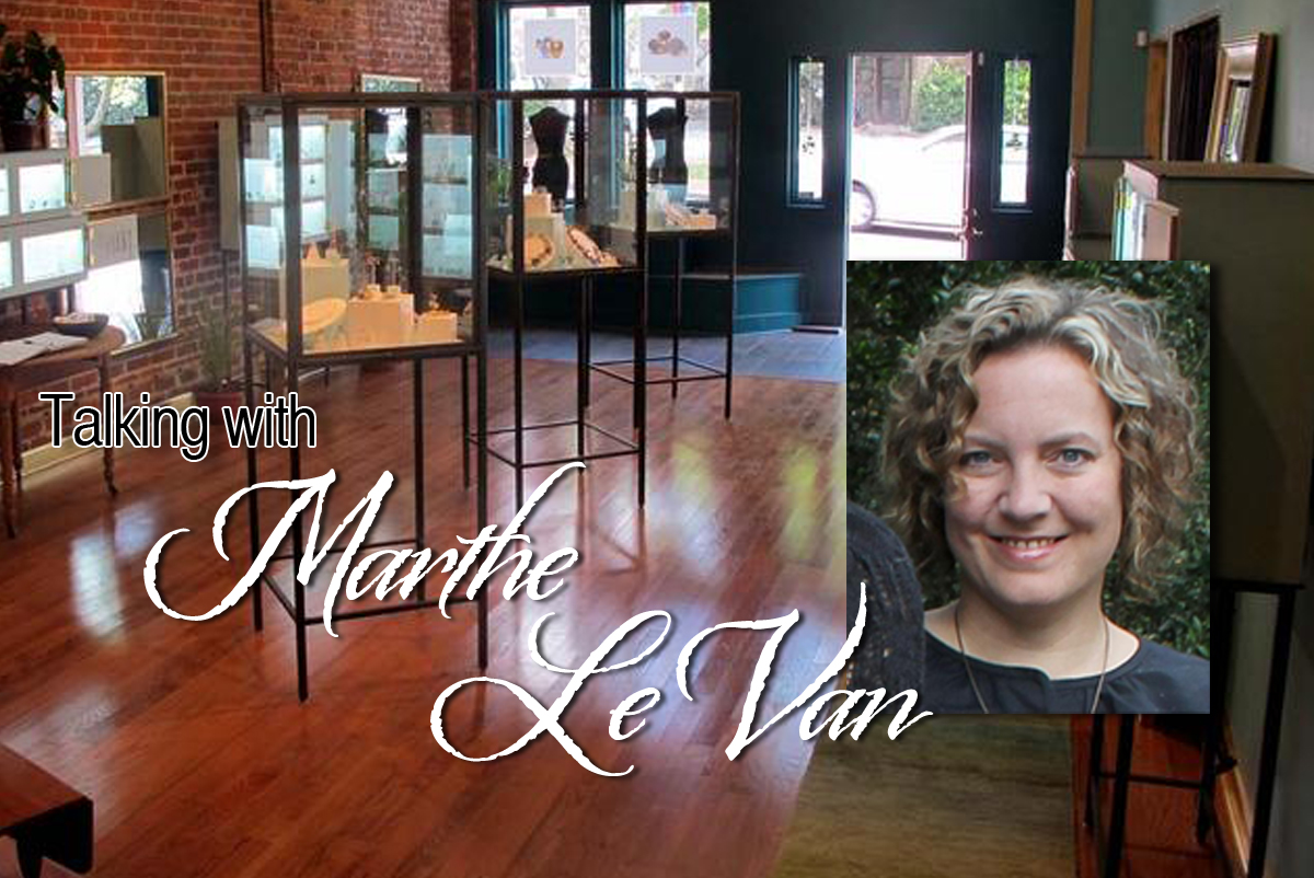 Talking with Marthe Le Van, retail jewelry store owner